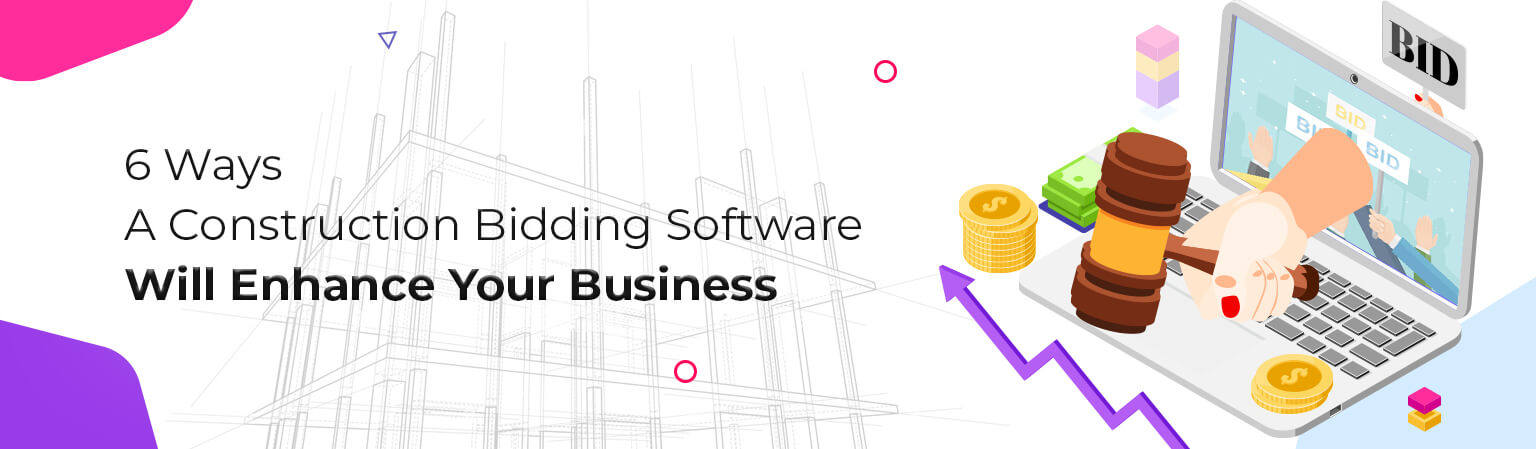 Construction Bidding Software Will Enhance Businesses