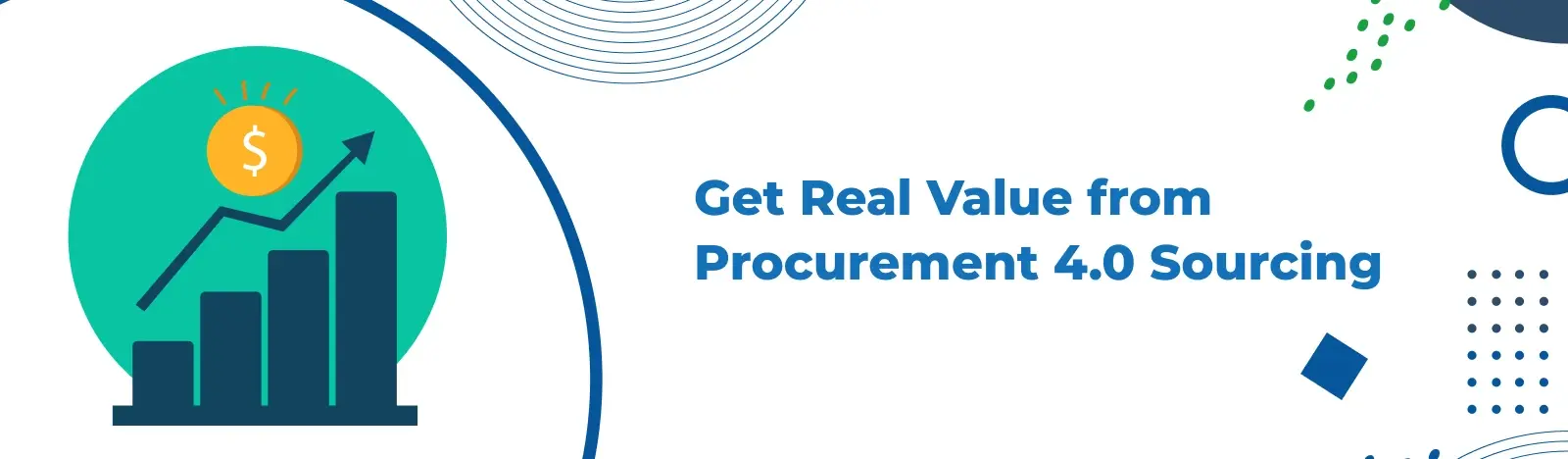 Get Real Value from Procurement 4.0 Sourcing